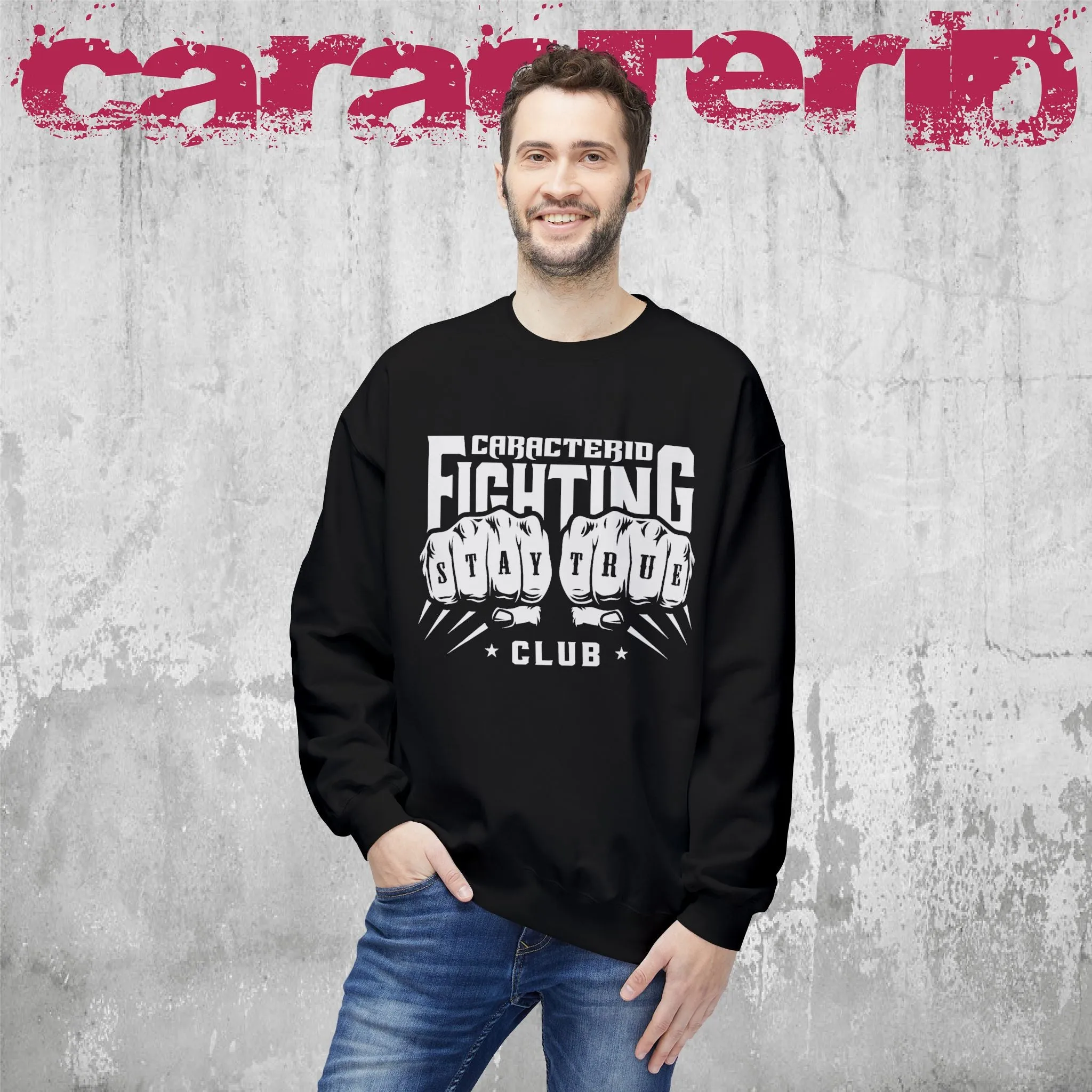 Bold Fighting Club Graphic Sweatshirt - Stay True Design | CaracterID